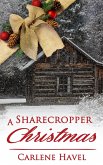 A Sharecropper Christmas (Precious Reflections) (eBook, ePUB)