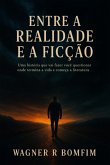 Entre A Realidade E A Ficção (eBook, ePUB)