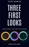 Three First Looks: A free sampler for fans of cozy fantasy, eerie horror, and imaginative sci-fi (eBook, ePUB)