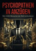 Psychopathen in Anzügen (eBook, ePUB)