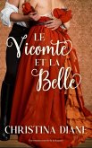 Le Vicomte et la Belle (Série de Fiançailles Improbables) (eBook, ePUB)