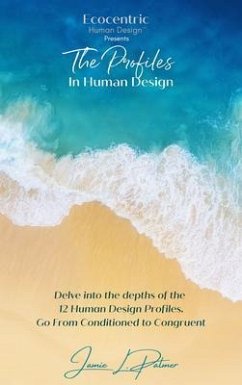 Cover Ecocentric Human Design - The Profiles (eBook, ePUB)