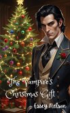 The Vampire's Christmas Gift (eBook, ePUB) The Vampire's Christmas Gift (eBook, ePUB)