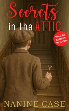 Cover Secrets in the Attic (Holiday Reading Selection, #5) (eBook, ePUB)