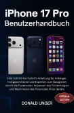 iPhone 17 Pro Benutzerhandbuch (eBook, ePUB)