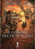Il Corsaro del Fiume Rosso (eBook, ePUB)