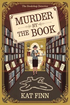 Murder by the Book (The Bookshop Detective, #1) (eBook, ePUB) - Finn, Kat