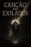 Canção Dos Exilados (eBook, ePUB)