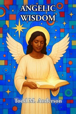 Cover Angelic Wisdom (Theater of Everyday Life) (eBook, ePUB)