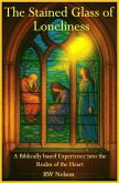 The Stained Glass of Loneliness (eBook, ePUB)