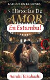 7 Historias De Amor En Estambul (Latidos en el mundo, #4) (eBook, ePUB)