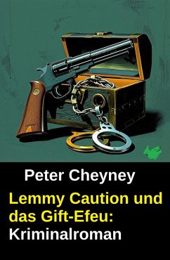 Cover Lemmy Caution und das Gift-Efeu: Kriminalroman (eBook, ePUB)