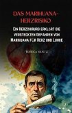 Das Marihuana-Herzrisiko (eBook, ePUB)