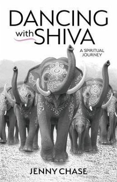 Dancing with Shiva (eBook, ePUB) - Chase, Jenny