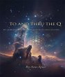 TO AND THRU THE Q (eBook, ePUB) - Bild 1