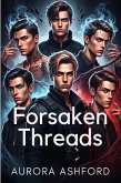 Forsaken Threads (eBook, ePUB) Forsaken Threads (eBook, ePUB)