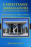 Christians: Ambassadors for the Kingdom of God (eBook, ePUB)
