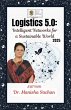 Logistics 5.0: Intelligent Networks for... - Bild 1