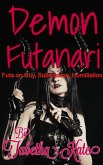 Demon Futanari: Futa on Guy, Submission, Humiliation (eBook, ePUB) Demon Futanari: Futa on Guy, Submission, Humiliation (eBook, ePUB)