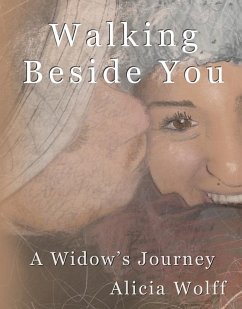 Walking Beside You (eBook, ePUB) - Wolff, Alicia