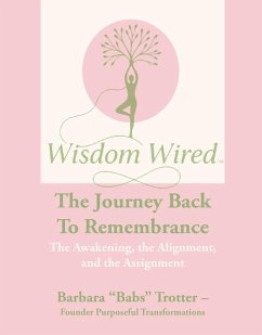 Wisdom Wired (eBook, ePUB) - Trotter, Barbara Babs