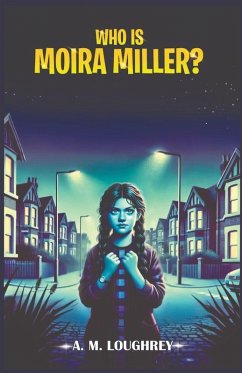 Cover Who Is Moira Miller?