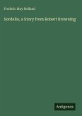 Sordello, a Story from Robert Browning