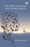 The Spirit Of Place And Other Essays The Spirit Of Place And Other Essays