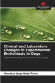 Clinical and Laboratory Changes in Experimental Ehrlichiosis in Dogs Clinical and Laboratory Changes in Experimental Ehrlichiosis in Dogs
