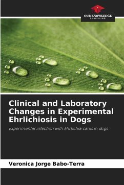 Cover Clinical and Laboratory Changes in Experimental Ehrlichiosis in Dogs