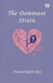 The Dominant Strain