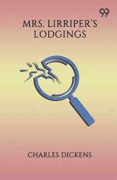 Mrs. Lirriper's Lodgings - Dickens, Charles