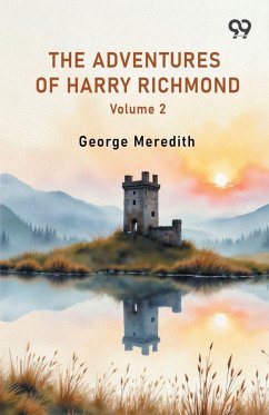 Cover The Adventures Of Harry Richmond Volume 2
