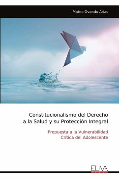 Cover Constitucionalismo del Derecho a la Salud y su Protección Integral