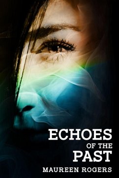Echoes of the Past - Rogers, Maureen