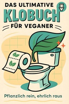 Das ultimative Klobuch für Veganer - Richter, Lina Das ultimative Klobuch für Veganer - Richter, Lina