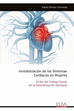 Cover Invisibilización de los Síntomas Cardíacos en Mujeres