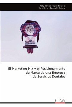 Cover El Marketing Mix y el Posicionamiento de Marca de una Empresa de Servicios Dentales