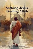 Seeking Jesus Finding Allah