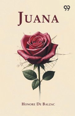 Juana - Balzac, Honore de