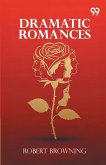 Dramatic Romances Dramatic Romances