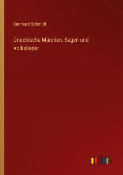 Cover Griechische Märchen, Sagen und Volkslieder