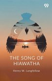The Song Of Hiawatha