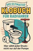Das ultimative Klobuch für Radfahrer