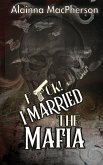 F*ck! I Married the Mafia