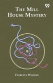 The Mill House Mystery