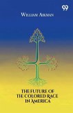 The Future Of The Colored Race In America