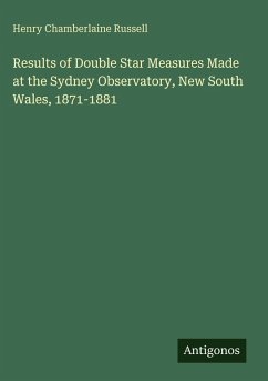 Cover Results of Double Star Measures Made at the Sydney Observatory, New South Wales, 1871-1881
