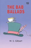 The Bab Ballads The Bab Ballads