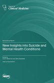 New Insights into Suicide and Mental Health Conditions